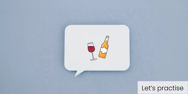 Having a harm reduction conversation about Alcohol